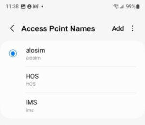 Your Samsung APN should have alosim in the Name and APN fields